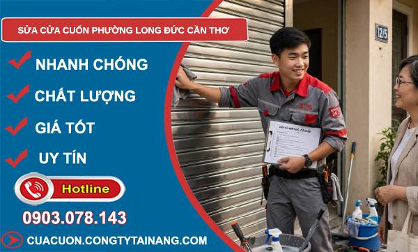 Sửa cửa cuốn phường Long Đức Cần Thơ giá rẻ
