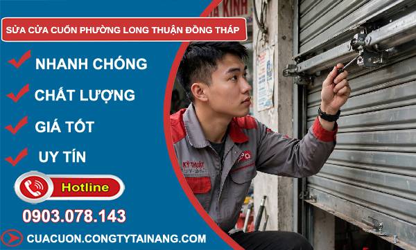 Sửa cửa cuốn phường Long Thuận Đồng Tháp uy tín