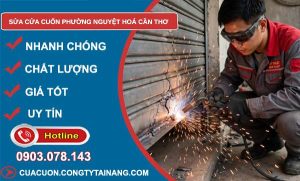 Sửa cửa cuốn phường Nguyệt Hoá Cần Thơ uy tín