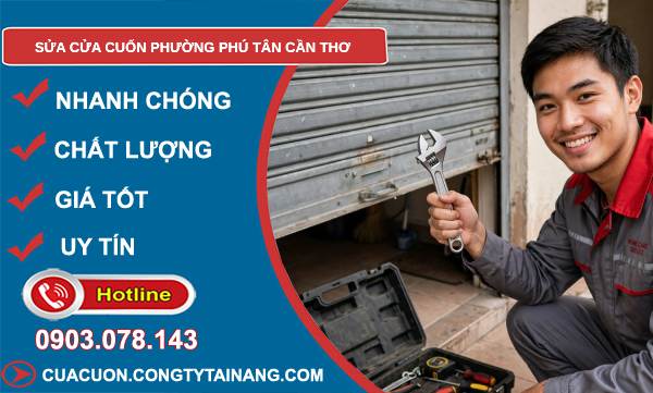 Sửa cửa cuốn phường Phú Tân Cần Thơ giá rẻ