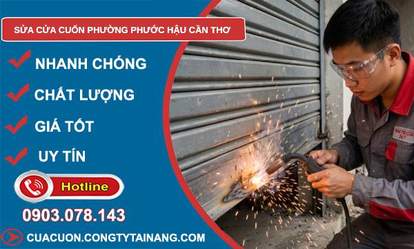 Sửa cửa cuốn phường Phước Hậu Cần Thơ