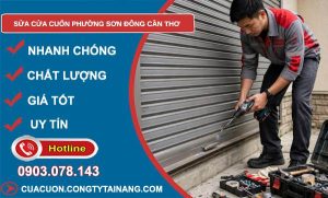 Sửa cửa cuốn phường Sơn Đông Cần Thơ giá rẻ