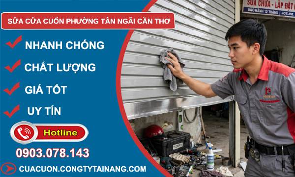 Sửa cửa cuốn phường Tân Ngãi Cần Thơ giá rẻ