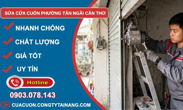 Sửa cửa cuốn phường Tân Ngãi Cần Thơ