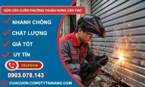 Sửa cửa cuốn phường Thuận Hưng Cần Thơ