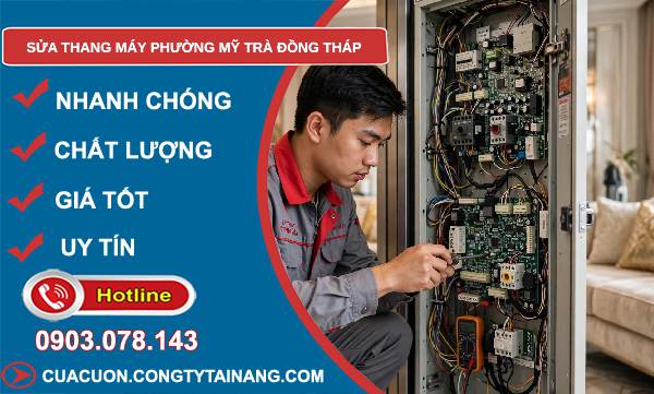 Sửa thang máy phường Mỹ Trà Đồng Tháp giá rẻ