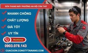 Sửa thang máy phường An Hội Cần Thơ
