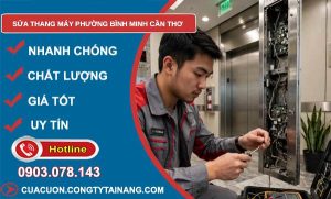Sửa thang máy phường Bình Minh Cần Thơ
