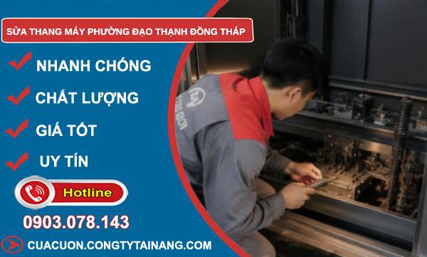 Sửa thang máy phường Đạo Thạnh Đồng Tháp uy tín
