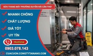 Sửa thang máy phường Duyên Hải Cần Thơ