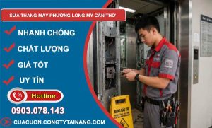 sửa thang máy phường Long Mỹ Cần Thơ