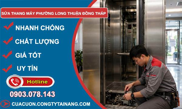 Sửa thang máy phường Long Thuận Đồng Tháp uy tín