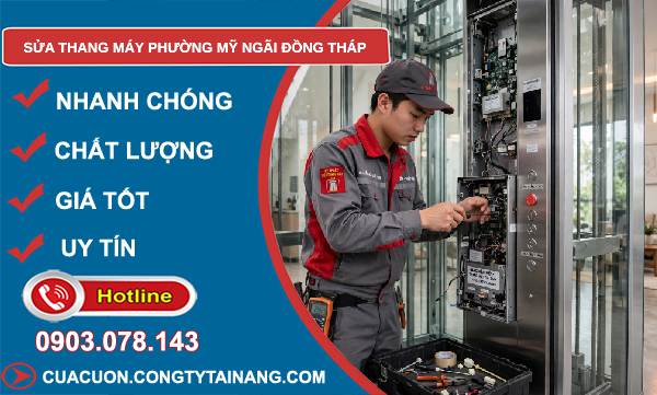 Sửa thang máy phường Mỹ Ngãi Đồng Tháp giá rẻ