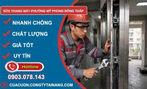 Sửa thang máy phường Mỹ Phong Đồng Tháp giá rẻ