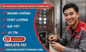 Sửa thang máy phường Mỹ Phước Tây Đồng Tháp uy tín