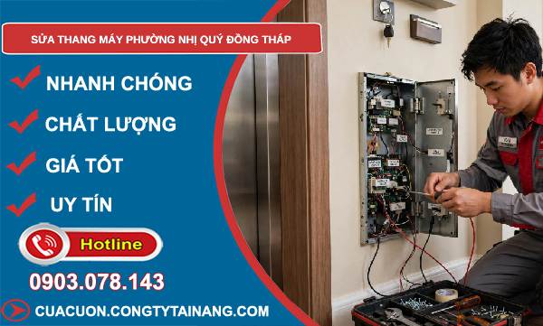 Sửa thang máy phường Nhị Quý Đồng Tháp