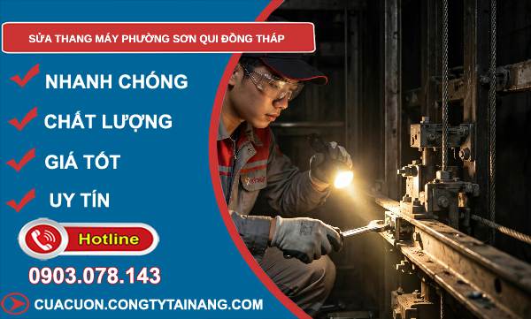 Sửa thang máy phường Sơn Qui Đồng Tháp uy tín
