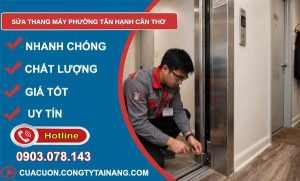 Sửa thang máy phường Tân Hạnh Cần Thơ