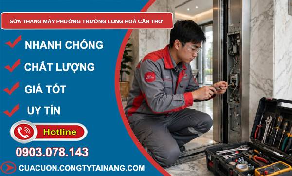 Sửa thang máy phường Trường Long Hoà Cần Thơ