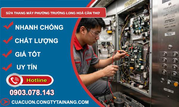 Sửa thang máy Trường Long Hoà