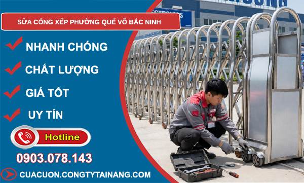 sửa cổng xếp phường Quế Võ