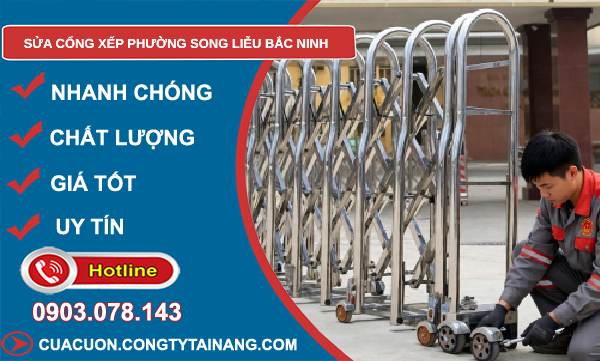 sửa cổng xếp phường Song Liễu