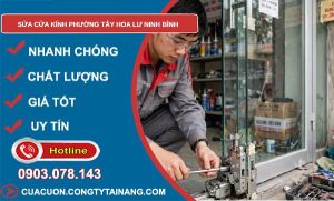 sửa cửa kính phường Tây Hoa Lư Ninh Bình