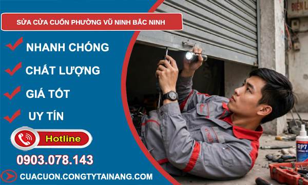 sửa cửa cuốn phường Vũ Ninh Bắc Ninh