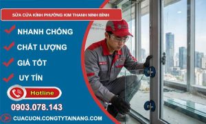 sửa cửa kính phường Kim Thanh Ninh Bình