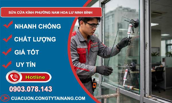sửa cửa kính phường Nam Hoa Lư Ninh Bình