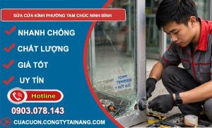 sửa cửa kính phường Tam Chúc Ninh Bình