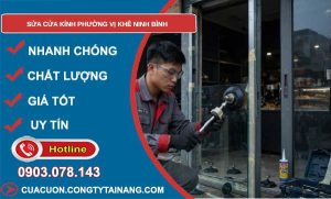 sửa cửa kính phường Vị Khê Ninh Bình