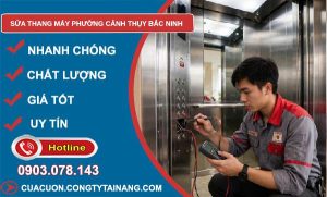 sửa thang máy phường Cảnh Thụy Bắc Ninh