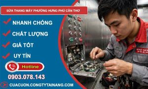 sửa thang máy phường Hưng Phú Cần Thơ