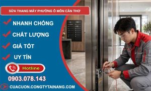 sửa thang máy phường Ô Môn Cần Thơ