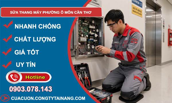 sửa thang máy phường Ô Môn