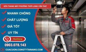 sửa thang máy phường Thới Long Cần Thơ