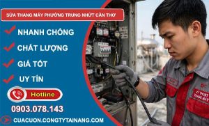 sửa thang máy phường Trung Nhứt Cần Thơ