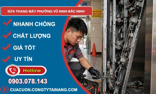 sửa thang máy phường Vũ Ninh Bắc Ninh