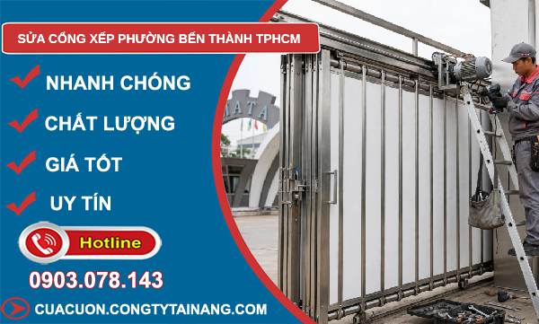 sửa cổng xếp Bến Thành