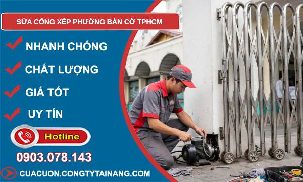 sửa cổng xếp phường Bàn Cờ