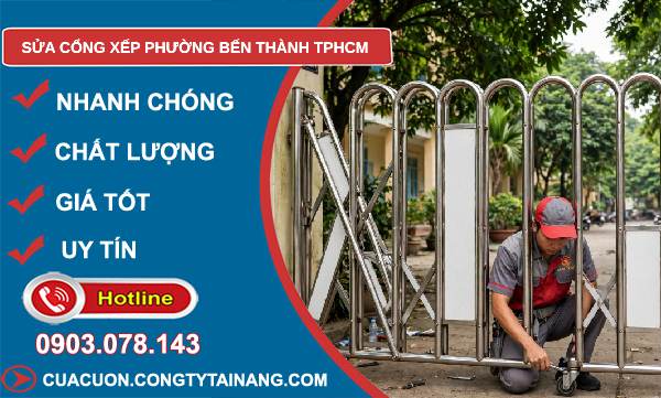 sửa cổng xếp phường Bến Thành