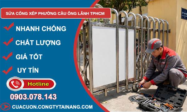 sửa cổng xếp phường Cầu Ông Lãnh