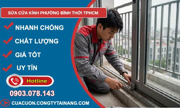 sửa cửa kính phường Bình Thới TPHCM