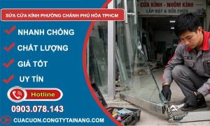 sửa cửa kính phường Chánh Phú Hòa TPHCM
