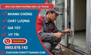 sửa cửa kính phường Hòa Lợi TPHCM