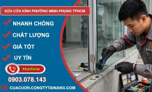 sửa cửa kính phường Minh Phụng TPHCM