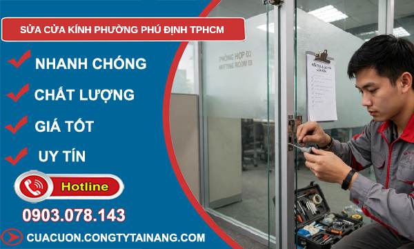 sửa cửa kính phường Phú Định TPHCM