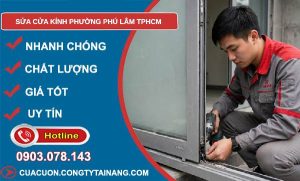 sửa cửa kính phường Phú Lâm TPHCM