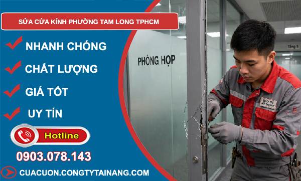 sửa cửa kính phường Tam Long TPHCM